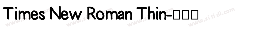 Times New Roman Thin字体转换
